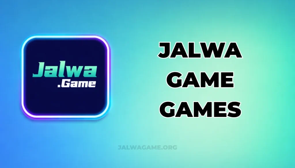 JALWA GAME GAMES